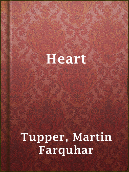 Title details for Heart by Martin Farquhar Tupper - Available